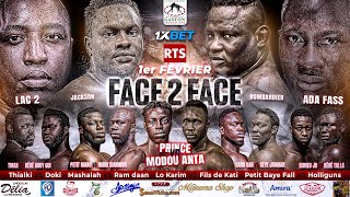 🛑 En Direct : Méga Face 2 Face Ada fass vs Lac 2 , Jackson vs Bombardier, Prince vs Modou Anta