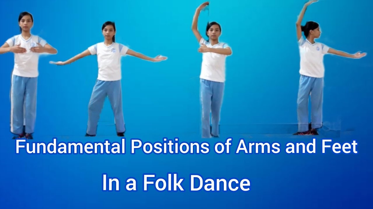 Fundamental Position Of Arms And Feet In A Folk Dance💃🏻 | Physical ...