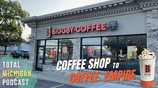 Michigan's Favorite Coffee - Biggby Coffee with Co-CEO Mike McFall