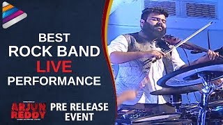 Best Rock Band Live Performance | Arjun Reddy Pre Release Event | Vijay Deverakonda | #ArjunReddy