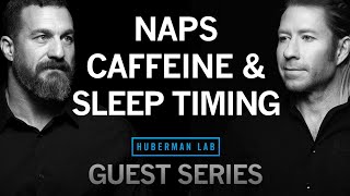 Dr. Matt Walker: How to Structure Your Sleep, Use Naps & Time Caffeine | Huberma