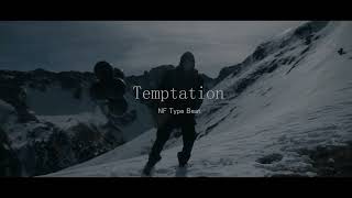 [FREE] HARD NF TYPE BEAT - "Temptation"