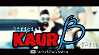 Punjabi Status | Engaged Jatti - Kaur B Status | Desi Crew - Kapt | Panjabi New Status video