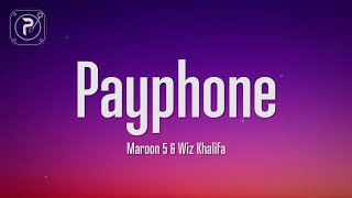 Maroon 5 Payphone Lyrics ft Wiz Khalifa