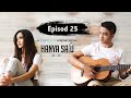 Hanya Satu | Episod 25