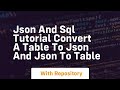 Json and sql tutorial convert a table to json and json to table