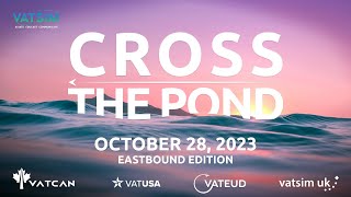 Cross the Pond - 2024 Eastbound - Pilot Briefing