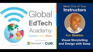 Visual Storytelling and Design with Sway with Ken Shelton