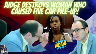 Judge Obliterates Woman Responsible For Five Car Crash!