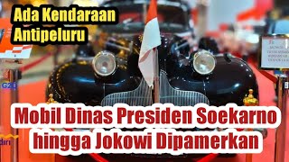 Intip Pameran Mobil Kepresidenan RI Di Sarinah, Sejak Era Soekarno Hingga Jokowi