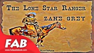 The Lone Star Ranger Full Audiobook by Zane GREY by Westerns Fiction