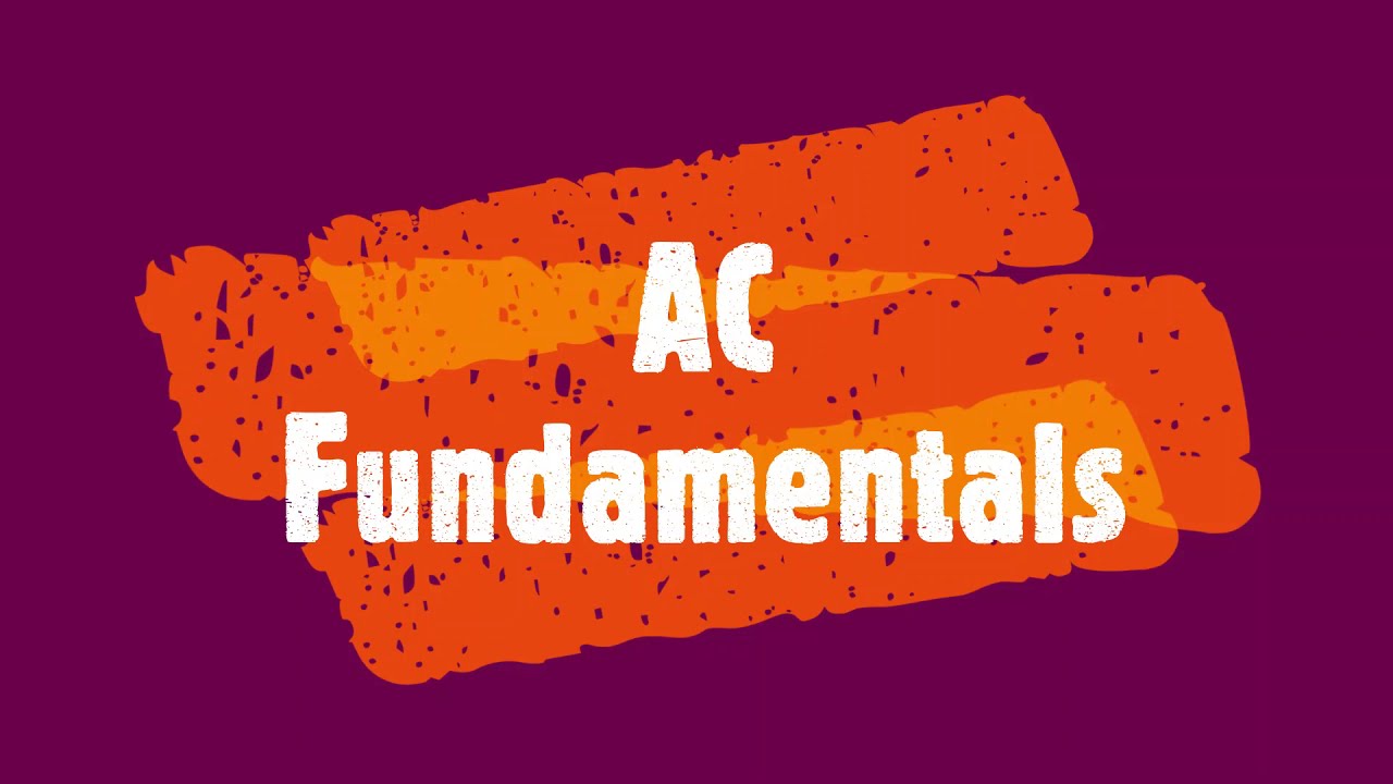 Ac Fundamentals Youtube