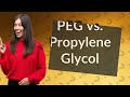 What's the difference between polyethylene glycol and propylene glycol?