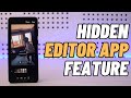 Discover The Hidden Video Editor App on Your Samsung Galaxy