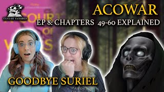 ACOWAR Ep 8: Suriel's Goodbye Explained (Chapters 49-60) | Fantasy Fangirls Podcast