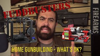 Gun Law 101: Making Your Own Gun - What Can I Do? What Can the Government Do to Stop Me?
