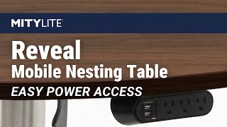 Reveal Mobile Nesting Table: Easy Access to Power