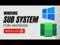 How to Install the Windows Subsystem for Android in Windows 11 in Any Region - UPDATED (2022)