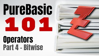 PureBasic 101 - What are the PureBasic bitwise operators?