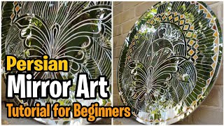 What is Persian Mirror Art; Easy Tutorial of Mirror Art for Beginners