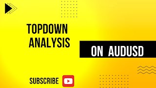 Topdown Analysis   on AUDUSD DXY ( 4th-09- 2024)