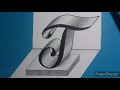 3d drawing letter t on flat paper for beginners how to write easy trick art with pencil marker