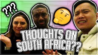 ASKING AMERICANS WHAT THEY THINK OF SOUTH AFRICA