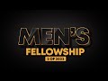 Men's Fellowship 2 Of 2022 | 29 October 2022
