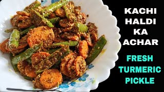 Haldi Ka Achar | हल्दी का अचार | Turmeric Pickle Recipe | Winter Special Pickle