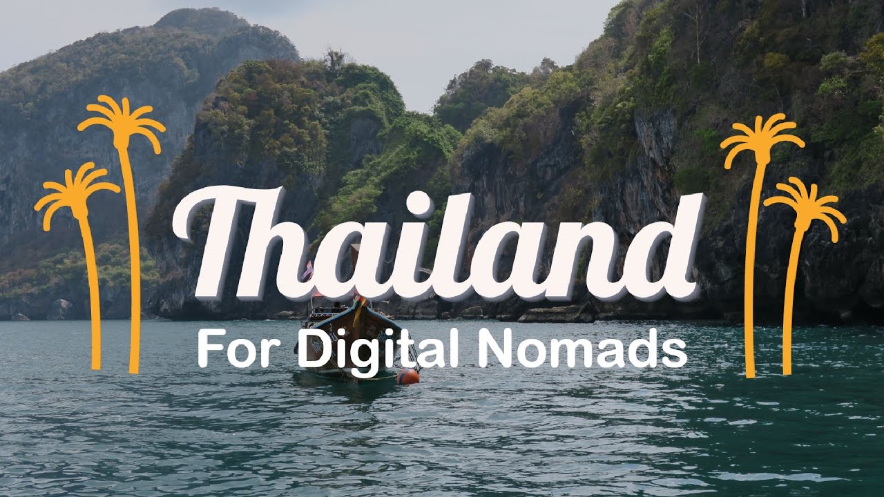 THAILAND FOR DIGITAL NOMADS - TOP 6 DESTINATIONS - YouTube