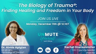 #UnmuteYourself Episode 44: The Biology of Trauma with Dr. Aimee Apigian
