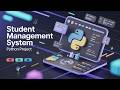 🎓 Student Management System Project Using Python || OOP Concepts mini python project for beginners.