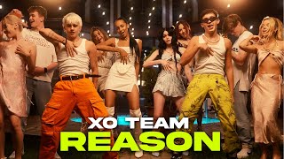 XO TEAM - Reason ( Music )