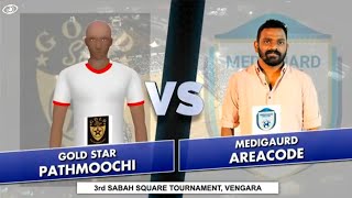 SABAH SQUARE SEVENS FOOTBALL | MEDIGUARD ARECODE \u0026 GOLD STAR PATHMOOCHI| LIVE