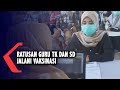 Ratusan Guru TK Dan SD Jalani Vaksinasi