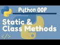 Python OOP Tutorial 3  classmethods and staticmethods