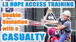 How to Pass a Double Deviation with a Casualty - IRATA Level 3 Rope Access Training