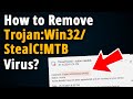 How to Remove Trojan:Win32/StealC!MTB? [ Easy Tutorial ]