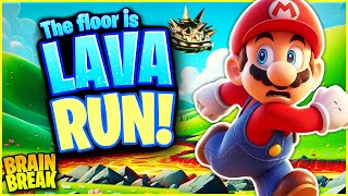 Super Mario Run 🔥 The Floor is Lava 🔥 Spring Brain Break Chase 🔥 Just Dance 🔥 Ma