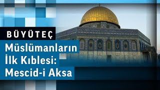 Mescid-i Aksa tam olarak neresi? | Büyüteç