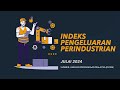 [Data & Statistik] Indeks Pengeluaran Perindustrian, Malaysia Julai 2024