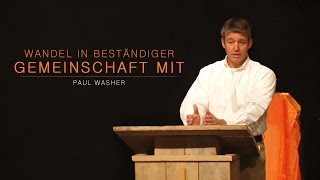 Wandel in beständiger Gemeinschaft mit Gott - Paul Washer