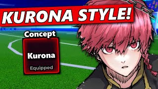 This NEW Kurona Style Concept Is Mad Creative | Blue Lock Rivals