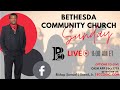 Bethesda Community Church WELCOME