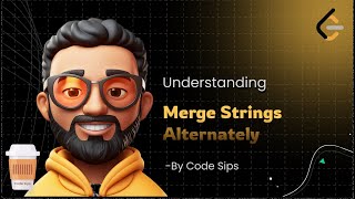 Merge Strings Alternately - LeetCode 1768 | Python | LeetCode 75 | Code Sips |