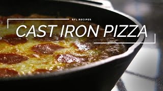 Cast Iron Pizza | How to Make Deep Dish Pizza