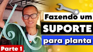 🛠️ Fazendo um SUPORTE para PENDURAR uma PLANTA 🥀🕊️ (parte 1)