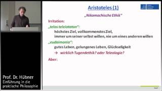 Praktische Philosophie 4b: Tugendethik - Aristoteles (1)