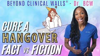 Hangover Cures Fact Vs Fiction