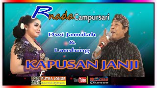 Kapusan janji || Dwi Jamilah - Landung